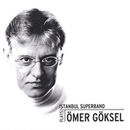 Istanbul Superband plays Ö.G.